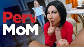PervMom What She Needs